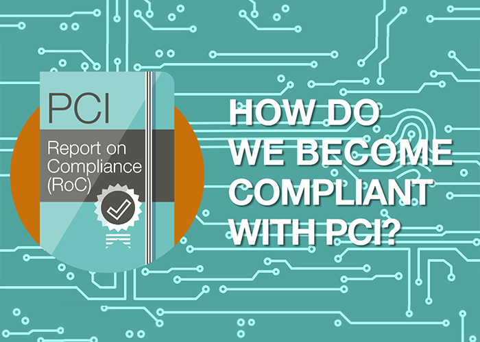 Becoming PCI Compliant for the First Time